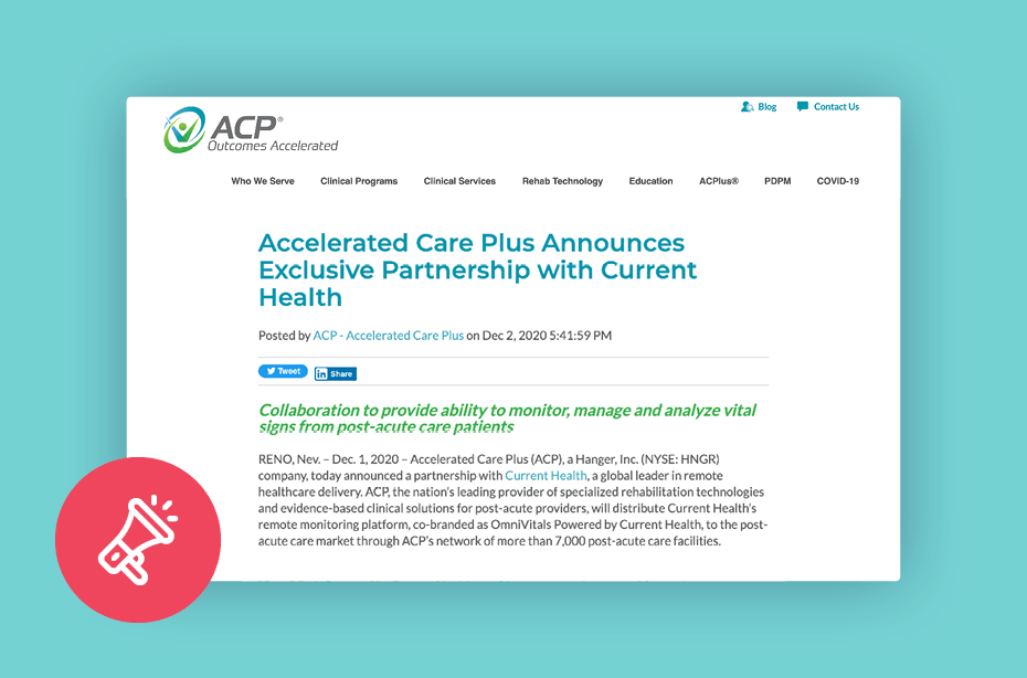 Accelerated Care Plus Announces Exclusive Partnership with Current Health